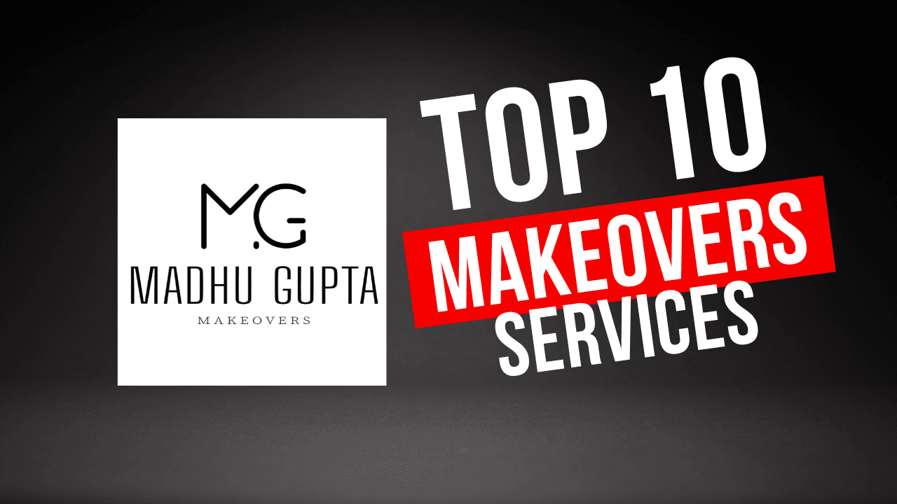 Top 10 Beauty Makeover Services for 2024