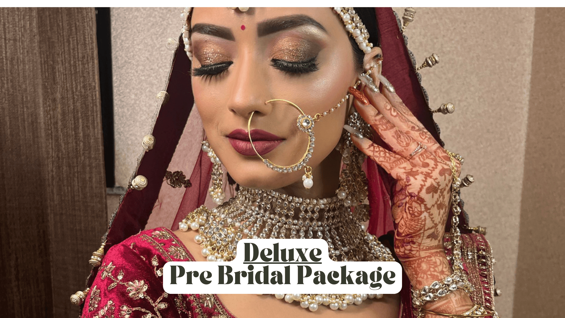 Deluxe Pre-Bridal Package at ₹35,000